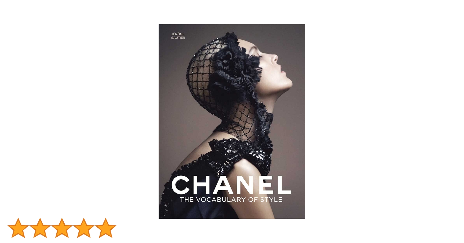 Chanel: The Vocabulary of Style: Gautier, Jérôme